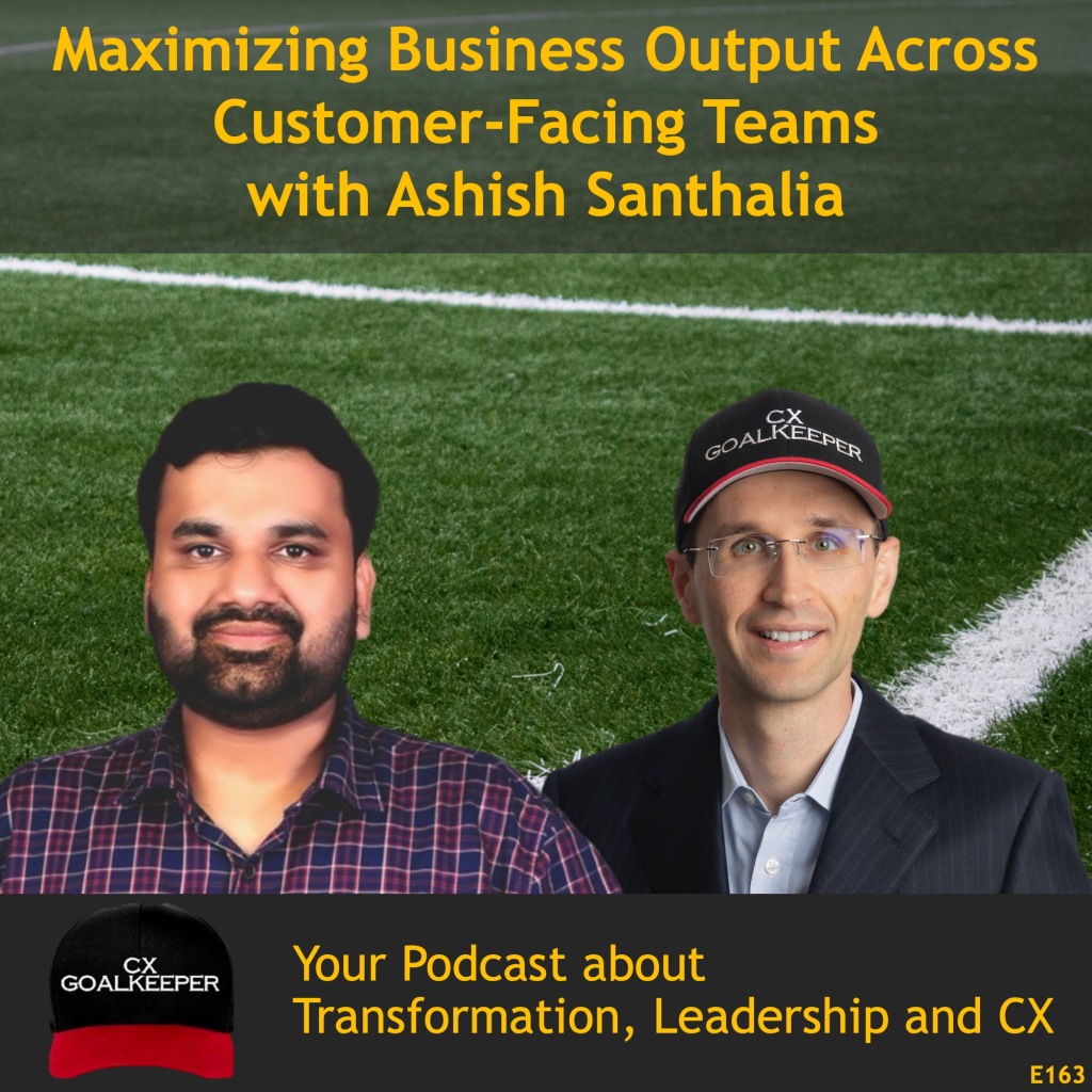 Maximizing Business Output Across Customer-Facing Teams with Ashish Santhalia - Cover