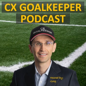 CX Goalkeeper Podcast hosted by Gregorio Uglioni